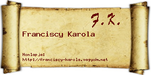 Franciscy Karola névjegykártya